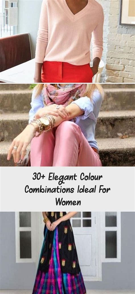 30 Elegant Colour Combinations Ideal For Women Clothing In 2020