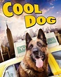 [VER] Cool Dog Película Completa Online gratis y Latino