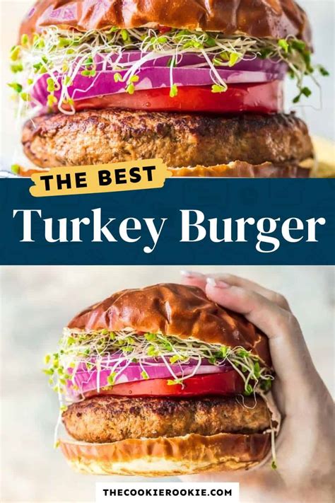 Turkey Burgers Recipe The Cookie Rookie