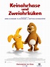 Keinohrhase und Zweiohrküken - Película 2013 - SensaCine.com