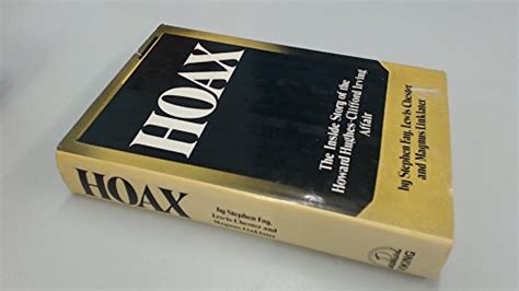 Hoax The Inside Story Of The Howard Hughes Clifford Irving Affair By