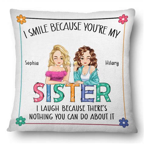 I Smile Because You Are My Sister T For Sister Personalized Pil Wander Prints™