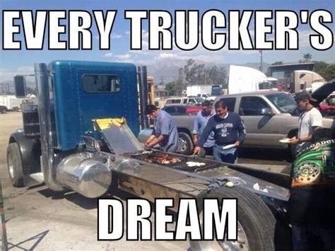 Do You Think This Can Cook And Haul Trucking Truckers Customrides Semi Trucks Humor