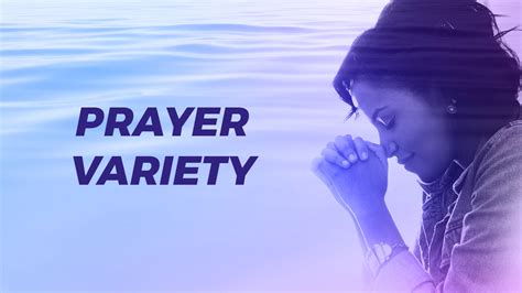 Prayer Variety By Pastor Dan Walker Messages Life Church St Louis
