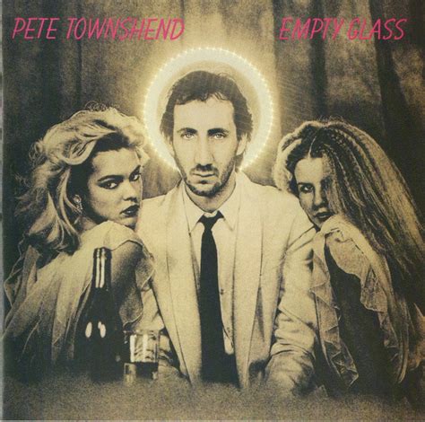 Pete Townshend Empty Glass 1995 Cd Discogs
