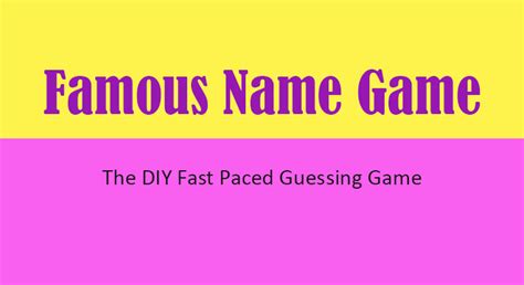 Famous Guessing Name Game Grown Up Party Game