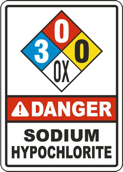 Nfpa Danger Sodium Hypochlorite 3 0 0 Ox White Sign Save 10