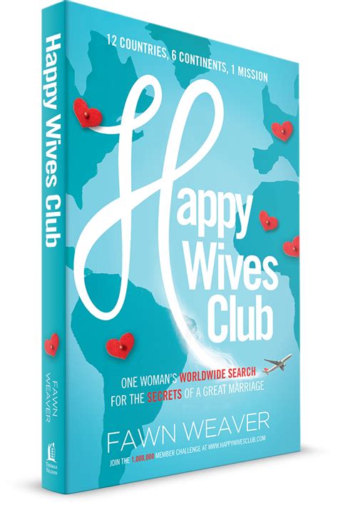 Happy Wives Club One Womans Worldwide Search For The Secrets Of A