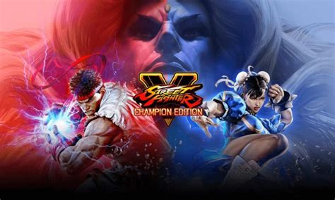 Street Fighter V Champion Edition Release Date Trailer Characters And News Den Of Geek