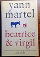 Beatrice & Virgil by Martel, Yann: Fine Hardcover (2010) 1st Edition ...
