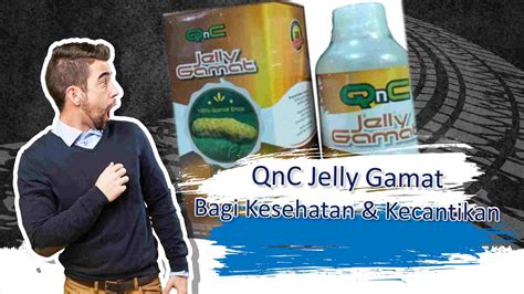 Qnc Jelly Gamat Herbal Kesehatan Dan Kecantikan Tahsin
