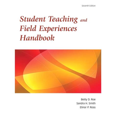 Student Teaching And Field Experience Handbook 7e School Locker