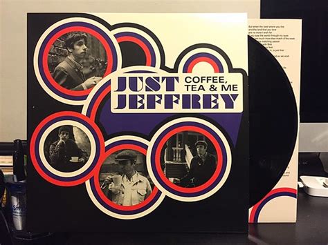 I Buy Way Too Many Records Dot Com Just Jeffrey Coffee Tea And Me Lp