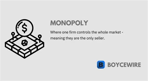 Monopoly Definition 3 Types And 7 Causes
