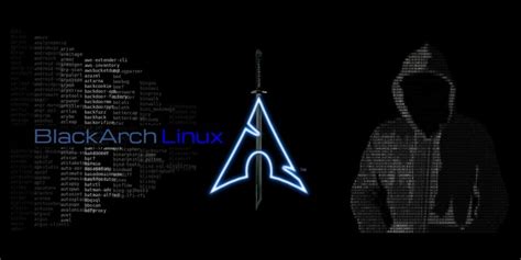Ethical Hacking Distro Blackarch Linux Gets New Iso Release With Over