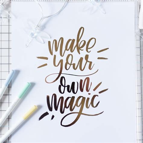 Make Your Own Magic Handlettering Hand Lettering Quotes Hand