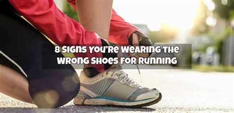 8 Signs Youre Wearing The Wrong Shoes For Running Cor