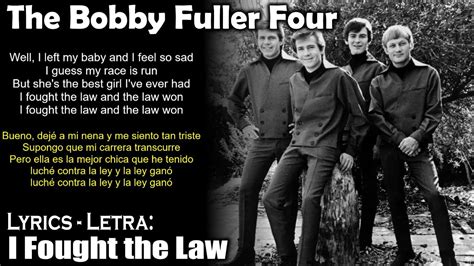 The Bobby Fuller Four I Fought The Law Lyrics Spanish English Español Inglés Youtube