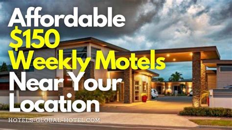 Affordable 150 Weekly Motels Near Your Location