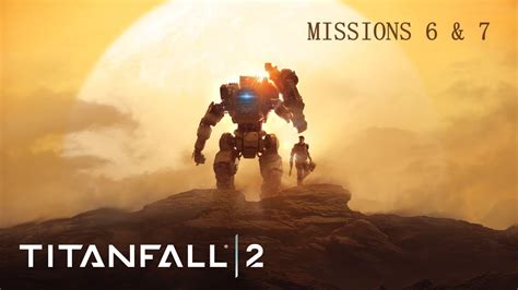 Titanfall 2 Campaign Playthrough Mission 6 And 7 Master Difficulty
