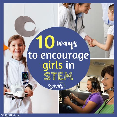 Top 10 Ways To Encourage Girls In Stem — Vivify Stem