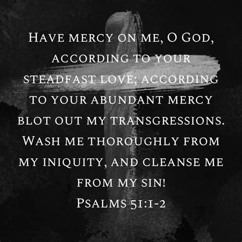 Psalm 511 2 Have Mercy On Me O God According To Your Steadfast Love