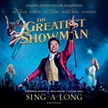 ‎The Greatest Showman (Original Motion Picture Soundtrack) [Sing-A-Long ...