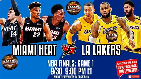 Los Angeles Lakers Vs Miami Heat Lakers Vs Heat Nba Live Stream Nba