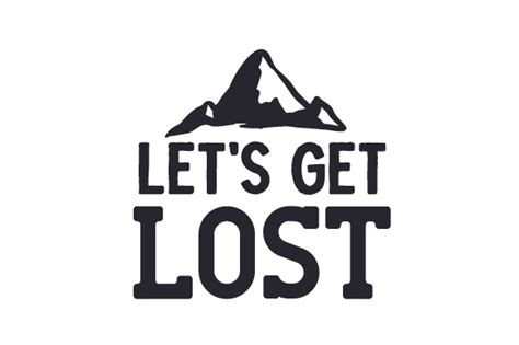 Lets Get Lost Svg Cut File By Creative Fabrica Crafts · Creative Fabrica