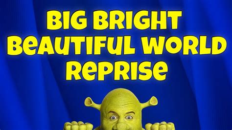 Big Bright Beautiful World Reprise Backing Track Karaoke Instrumental