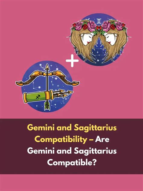 Gemini And Sagittarius Compatibility Are Gemini And Sagittarius