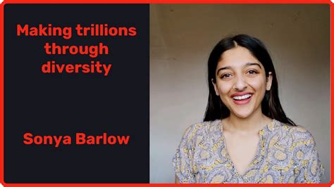 Making Trillions Through Diversity With Sonya Barlow Designed Company
