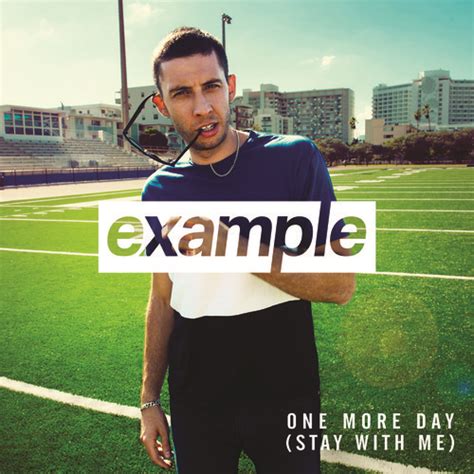 House Example One More Day Stay With Memj Cole Remix The