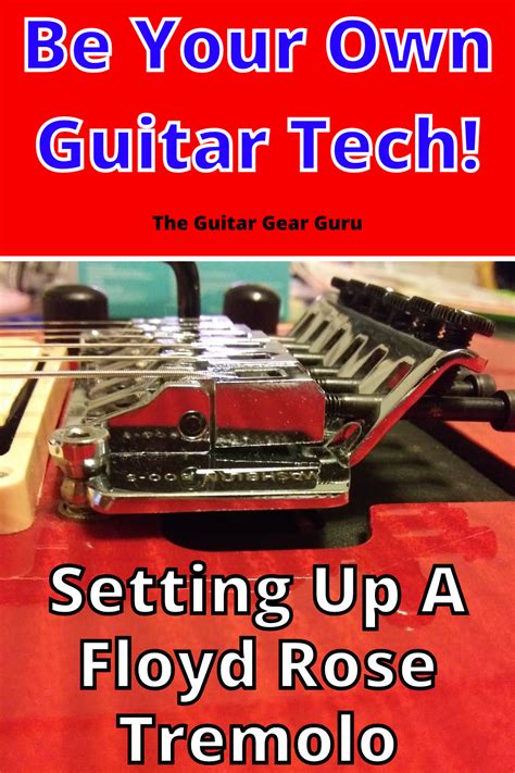 Setting Up A Floyd Rose Tremolo Floyd Rose Guitar Tech Guitar