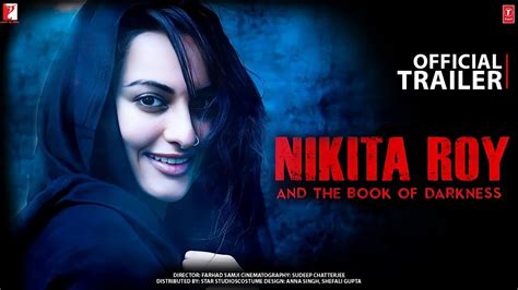 Nikita Roy And The Book Of Darkness 31 Interesting Facts Sonakshi Sinha Paresh Rawal Arjun
