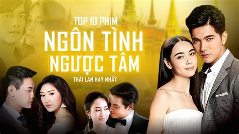 Top Phim Ng N T Nh Ng C T M Th I Lan Hay Nh T
