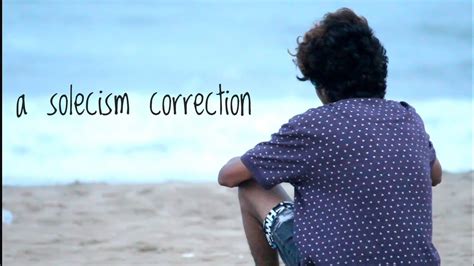 A Solecism Correction A Short Film Chennai Masala Present Youtube