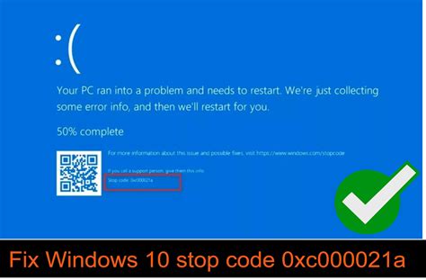 Solved How To Fix Windows 10 Stop Code 0xc000021a
