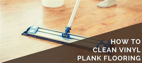 Maintenance & care tips, as well as vacuum, mop & cleaner recommendations. Best Way to Clean Vinyl Plank Flooring