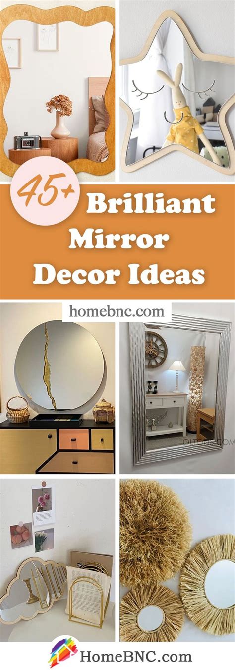 45 Mirror Decoration Ideas To Brighten Your Home In 2021 Mirror