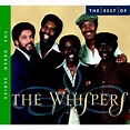 The Whispers - The Best Of The Whispers | Releases | Discogs
