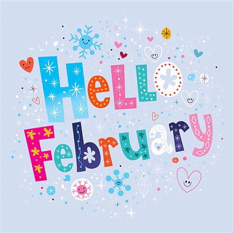 Hello February Stock Photos Pictures And Royalty Free Images Istock