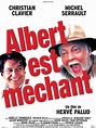 Albert est méchant - Film (2004) - SensCritique