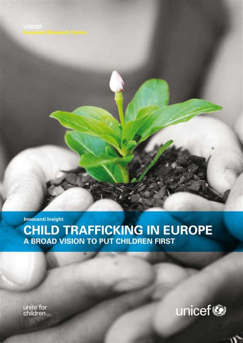 Child Trafficking In Europe A Broad Vision To Put Children First