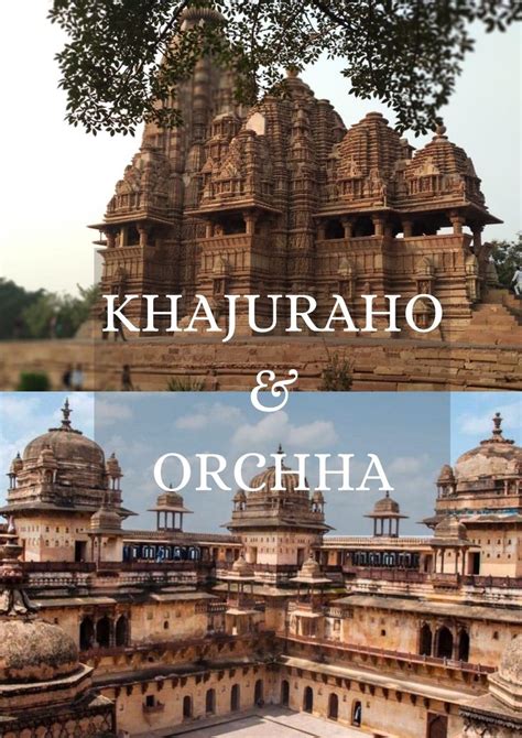 Khajuraho Itinerary For 3 Days Combined With Orchha Travel