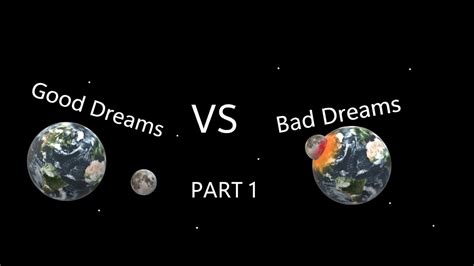 Planets Good Dreams Vs Bad Dreams Part 1 Youtube