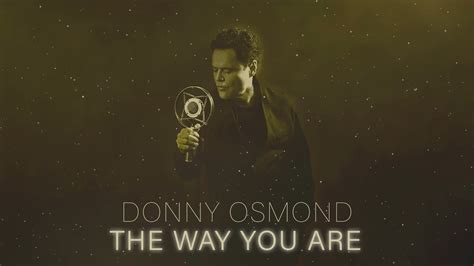 Donny Osmond The Way You Are Official Audio Youtube