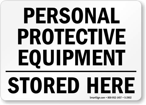 Personal Protective Equipment Stored Here Ppe Sign Sku S 2902