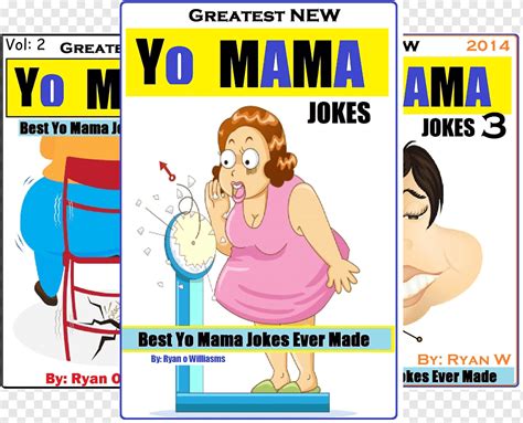 Greatest New Yo Mama Jokes Best Yo Mama Jokes Ever Made Maternal Insult Mother Book Others