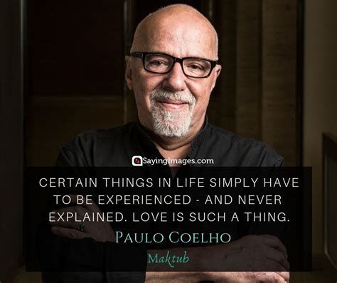 30 Paulo Coelho Quotes On Lifes Greatest Wonders